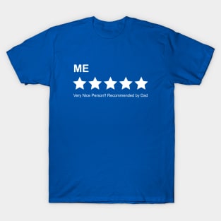 People Rating Five Star Recommend by Dad T-Shirt